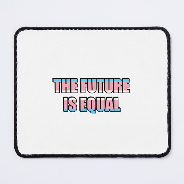 Item preview, The Future Is Equal - Transgender Flag designed and sold by Inspirationmotivation.
