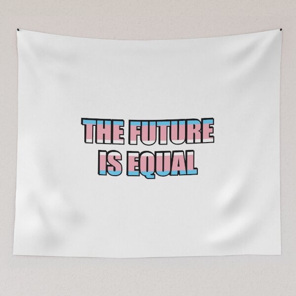 Item preview, The Future Is Equal - Transgender Flag designed and sold by Inspirationmotivation.