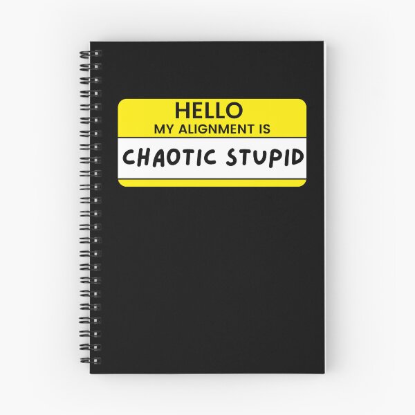 Item preview, Hello My Alignment Is Chaotic Stupid (Yellow) designed and sold by fightingcomet.