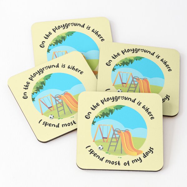 Item preview, On the playground is where I spend most of my days designed and sold by messy-nessie.