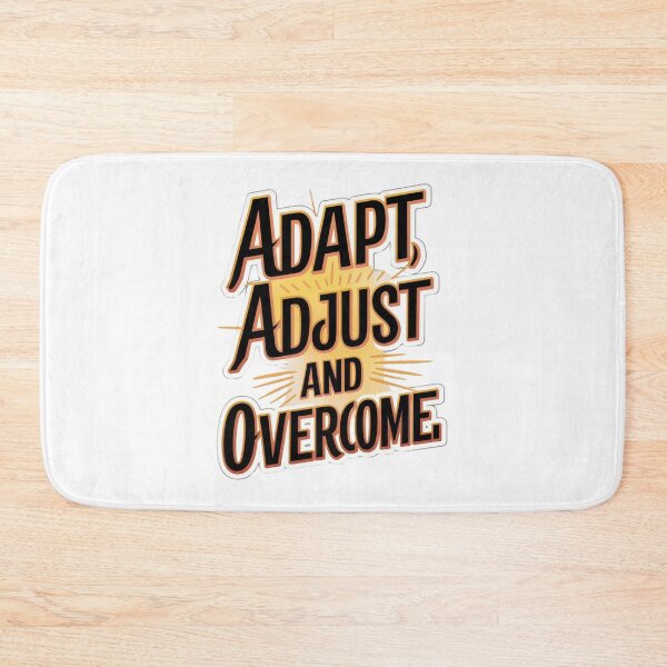 Item preview, Adapt, Adjust and Overcome designed and sold by Peter Stawicki.