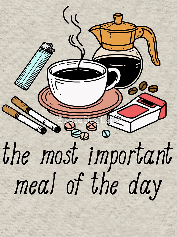 The Most Important Meal of the Day - Breakfast, Coffee, Meme