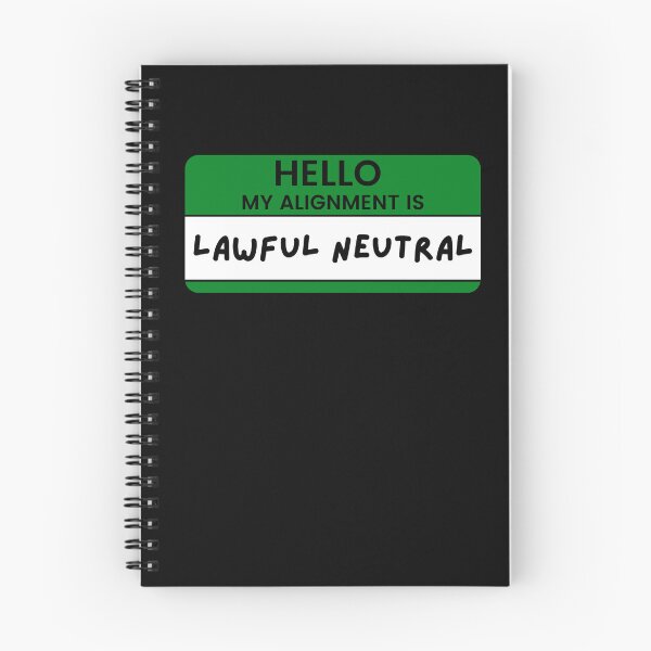 Item preview, Hello My Alignment Is Lawful Neutral (Green) designed and sold by fightingcomet.