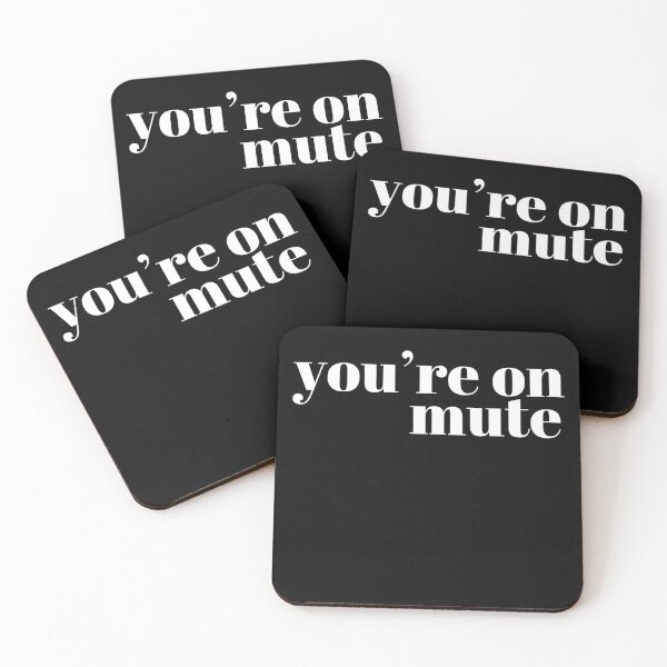 Item preview, you're on mute designed and sold by FreshSqueezedCo.
