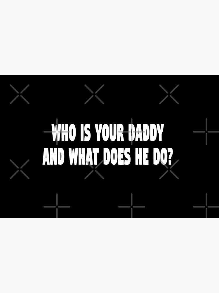 "Kindergarten Cop Quote Who Is Your Daddy And What Does He Do