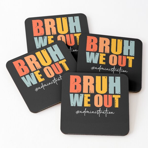 Item preview, Funny Break Summer Bruh We Out Administration Gifts, Words of Gratitude for Teachers designed and sold by Soul-Inspirer.