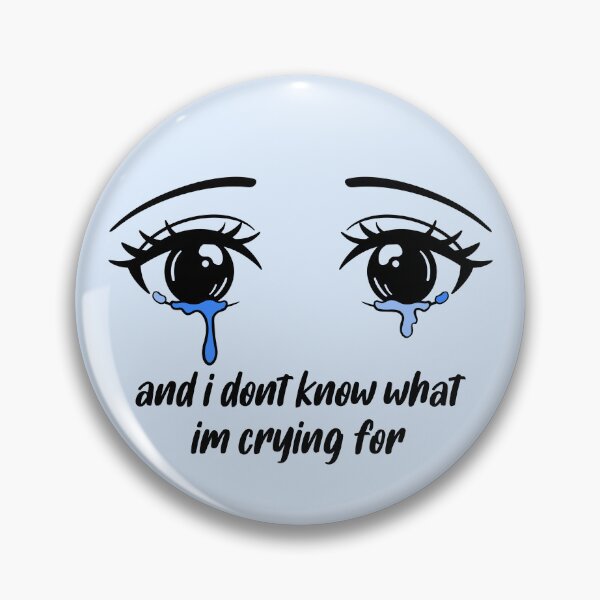 Item preview, and i dont know what im crying for designed and sold by MayhemMads.