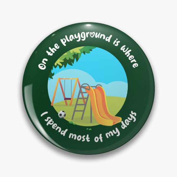 Item preview, On the playground is where I spend most of my days (on dark colors) designed and sold by messy-nessie.