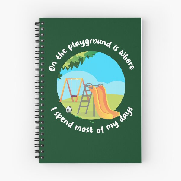 Item preview, On the playground is where I spend most of my days (on dark colors) designed and sold by messy-nessie.