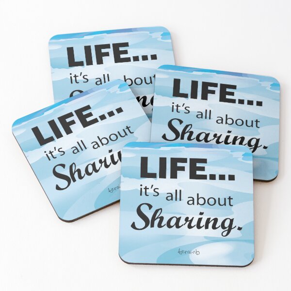 Item preview, LIFE…It's all about Sharing. designed and sold by TeraiNB.