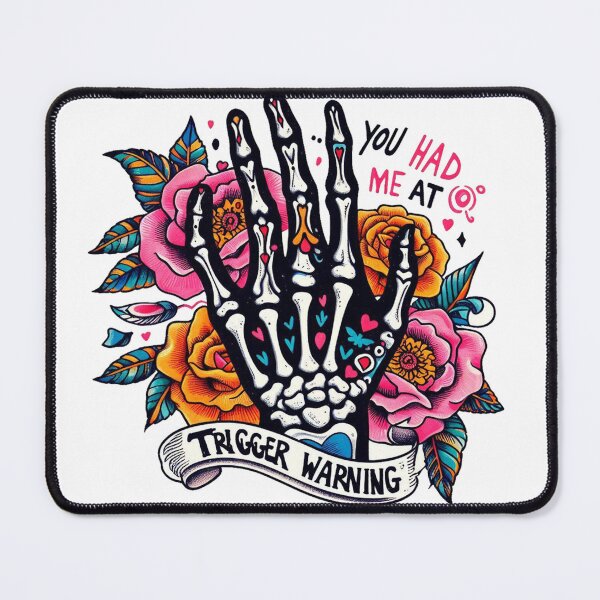 Item preview, You Had Me At Trigger Warning designed and sold by maximinano100k.