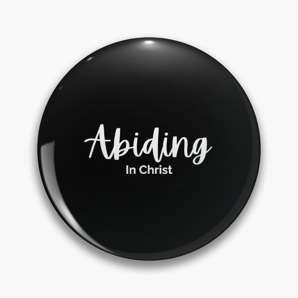 Item preview, Abiding in Christ - Christian Design with white stylized text  designed and sold by Bo Christian  Merch.