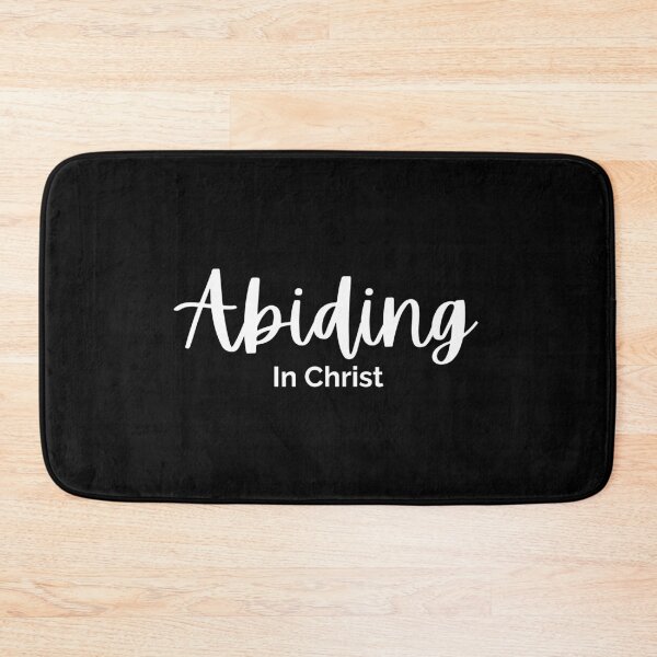 Item preview, Abiding in Christ - Christian Design with white stylized text  designed and sold by Bo Christian  Merch.