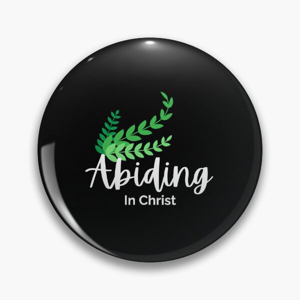 Item preview, Abiding in Christ - Christian Design with white stylized text  designed and sold by Bo Christian  Merch.