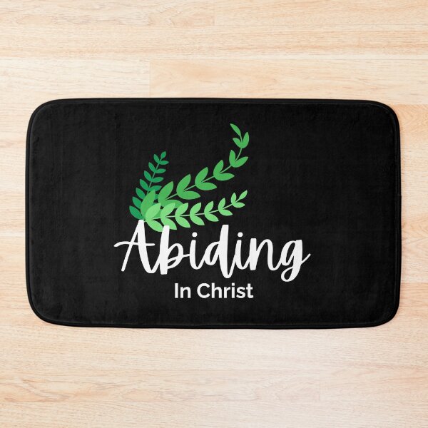 Item preview, Abiding in Christ - Christian Design with white stylized text  designed and sold by Bo Christian  Merch.