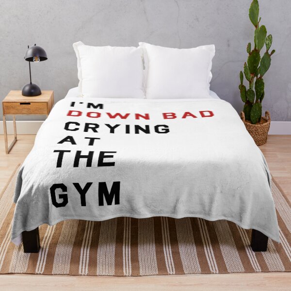 Item preview, I'M DOW BAD CRYING AT THE GYM designed and sold by hatgan.
