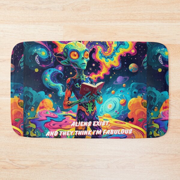 Item preview, Aliens Exist, and They Think I'm Fabulous Art designed and sold by Obsidian Ink by Wilshire.