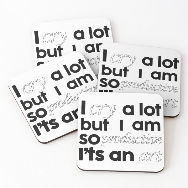 Item preview,  i cry a lot but i am so productive  designed and sold by hatgan.