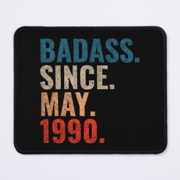 Item preview, Badass since May 1990 Vintage 1990 May birthday gift designed and sold by Teelogic.