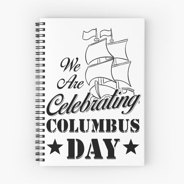 Item preview, We Are Celebrating COLUMBUS DAY celebration holiday tradition America culture respect party fun gifts designed and sold by Mad Over Store.