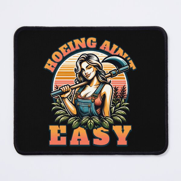 Item preview, Hoeing Ain't Easy designed and sold by Studio Bankai.