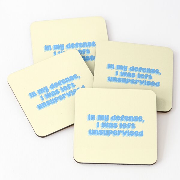 Item preview, In My Defense i Was Left Unsupervised designed and sold by Sakurafy.