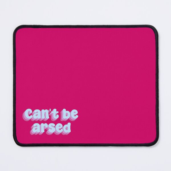 Item preview, Can't be arsed typography designed and sold by Sakurafy.