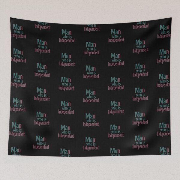 Item preview, Man Who Is Independent designed and sold by Itsheartshop.