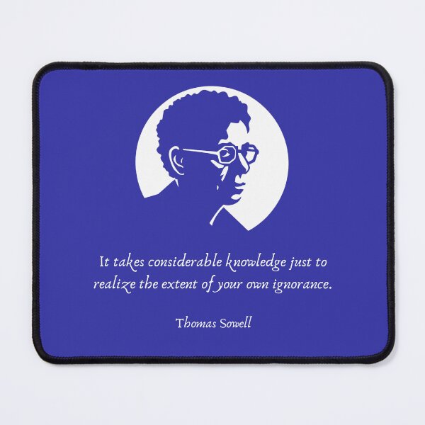 Item preview, Thomas Sowell - ignorance designed and sold by diddlysquid.