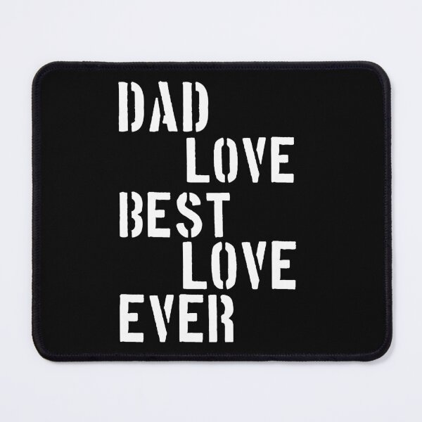 Item preview, Dad Love Best Love Ever T-shirt/Hoody/Phone Case designed and sold by justforyou2024.