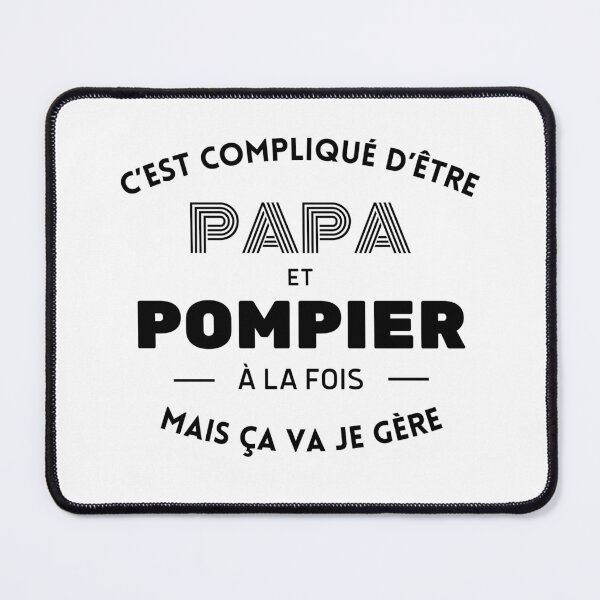 Item preview, It's complicated being a dad and a firefighter but it's okay, I manage designed and sold by tayrim.