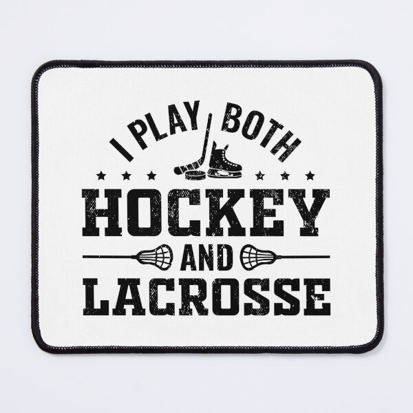 Item preview, I Play Both Hockey and Lacrosse, Proud Dual-Sport Athlete designed and sold by Singhe Design.