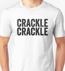 Crackle - Hipster Teenager Quote Unisex T-Shirt