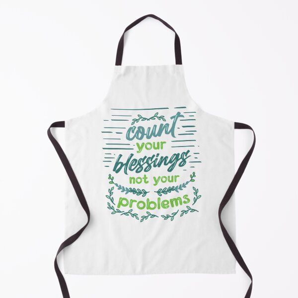 Item preview, Count Your Blessings Not Your Problems designed and sold by kniekum.