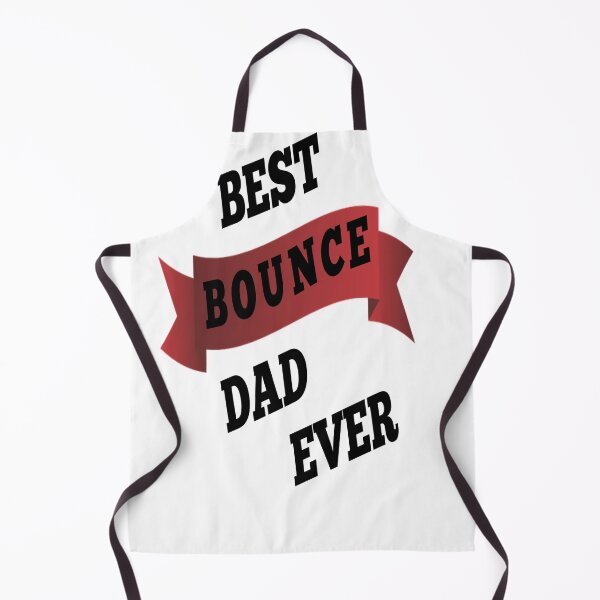 Item preview, best bounce dad Ever  designed and sold by MKshoper.
