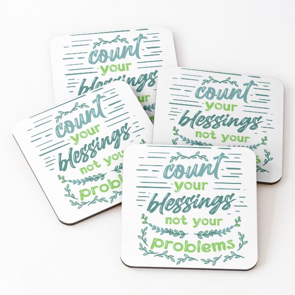 Item preview, Count Your Blessings Not Your Problems designed and sold by kniekum.
