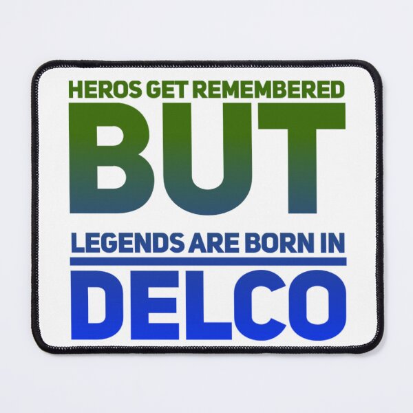Item preview, Heros Get remembered but Legends are born in Delco designed and sold by Soccer4ja9.