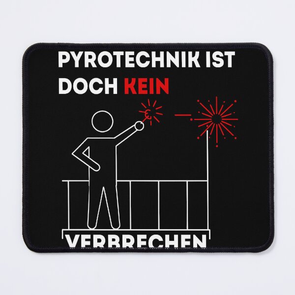 Artikelvorschau, Lustige Spruch Pyrotechnik ist doch kein Verbrechen entworfen und verkauft von Evanka.