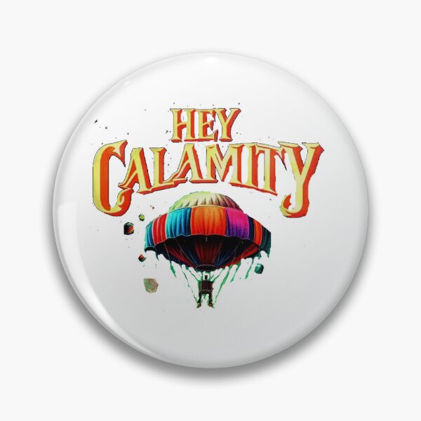 Item preview, Hey Calamity designed and sold by Shorediverec.