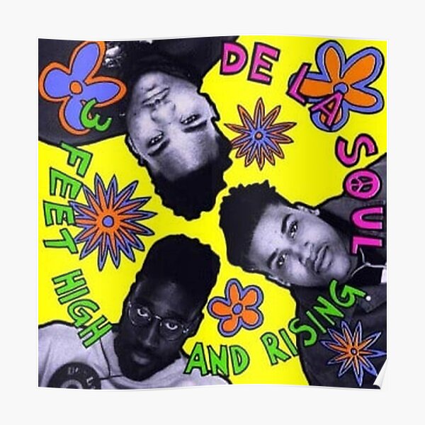 DE LA SOUL - 3 Feet High and Rising Poster
