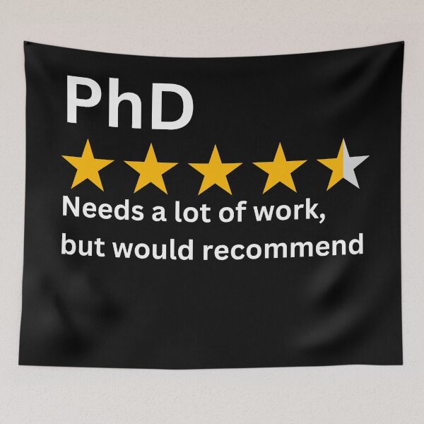 Item preview, PhD, needs a lot of work but would recommend, funny PhD designed and sold by NoetherSym.