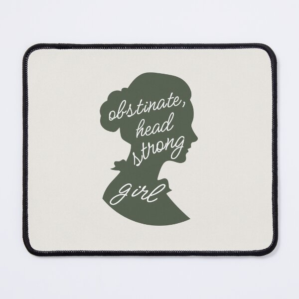 Item preview, Obstinate headstrong girl - Pride and Prejudice designed and sold by Neadoodles.
