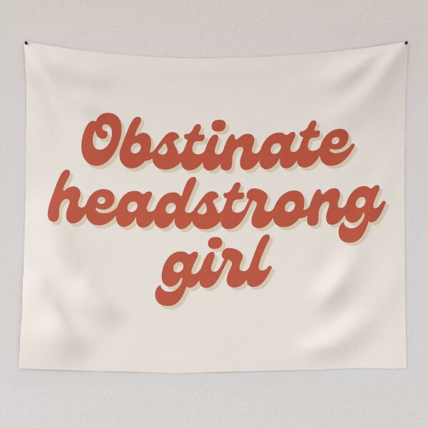 Item preview, obstinate headstrong girl designed and sold by Neadoodles.