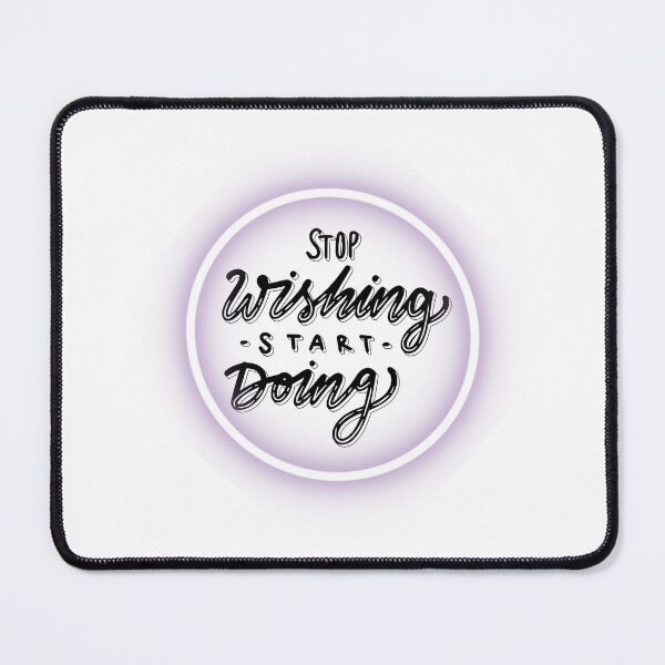 Item preview, Stop wishing, take action. designed and sold by Little-Victory.