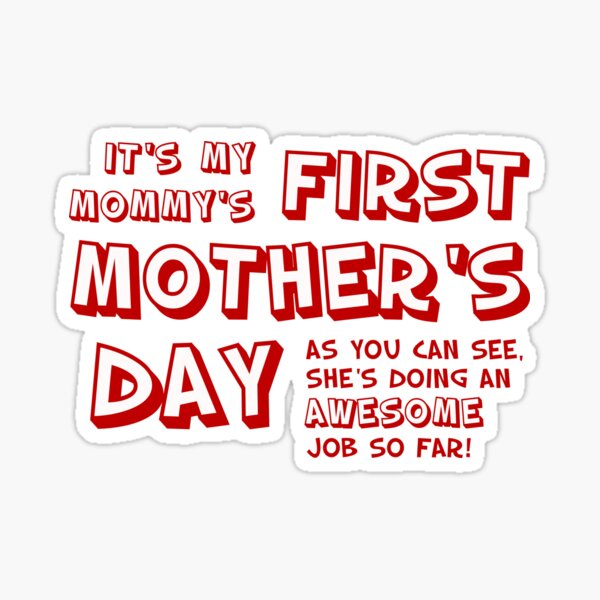 Mommy’s First Mother’s Day Sticker