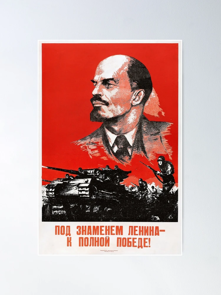Under the banner of Lenin - to complete victory! Soviet Propaganda