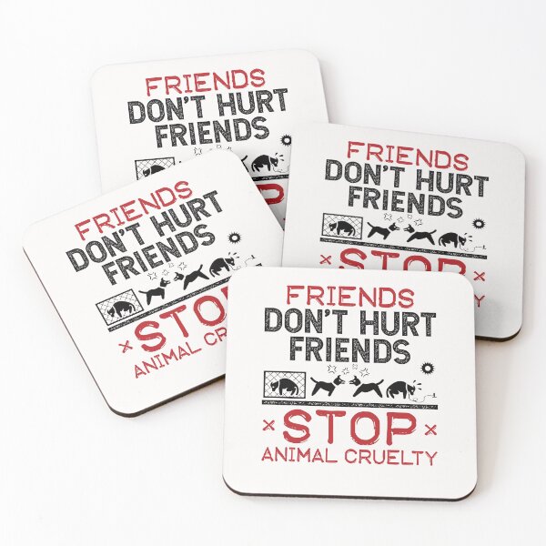 Item preview, Friends Don't Hurt Friends Stop Animal Cruelty designed and sold by jaygo.