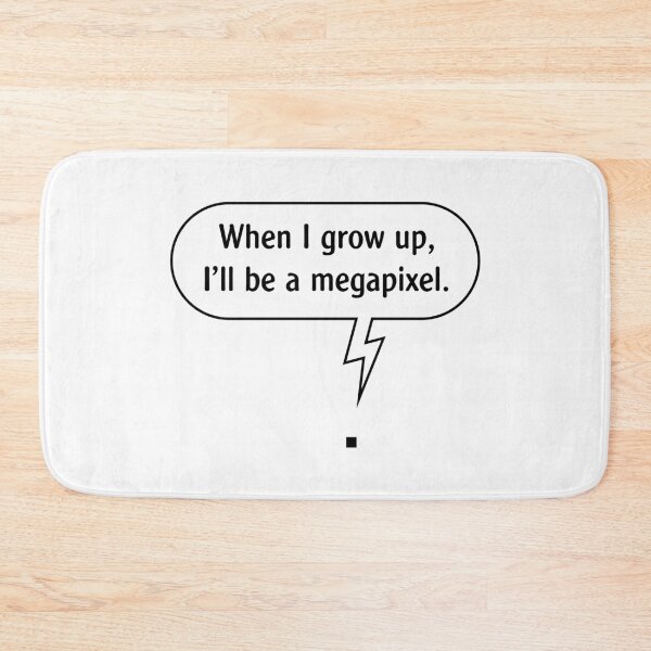 Item preview, When I Grow Up, I’ll Be A Megapixel. (Pixel / Black Outline) designed and sold by MrFaulbaum.