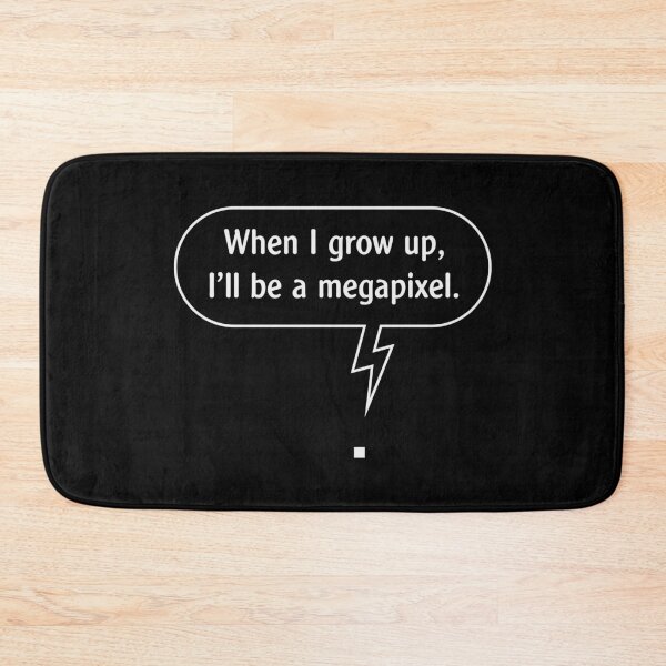Item preview, When I Grow Up, I’ll Be A Megapixel. (Pixel / White Outline) designed and sold by MrFaulbaum.