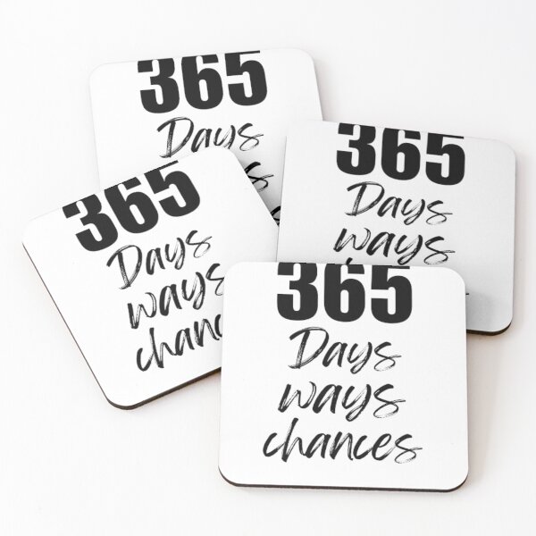 Item preview, 365 days ways chances every day is a new chance designed and sold by AG4ART.